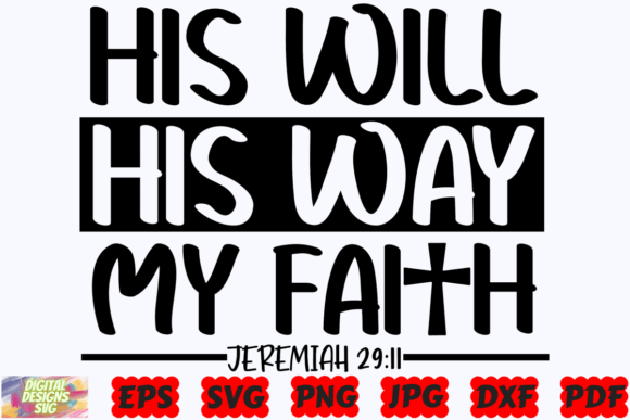 His Will His Way My Faith SVG Religious