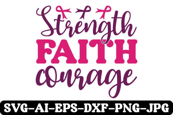 Strength Faith Courage Cancer SVG for Real Embroidery Projects